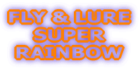 FLY & LURE SUPER RAINBOW